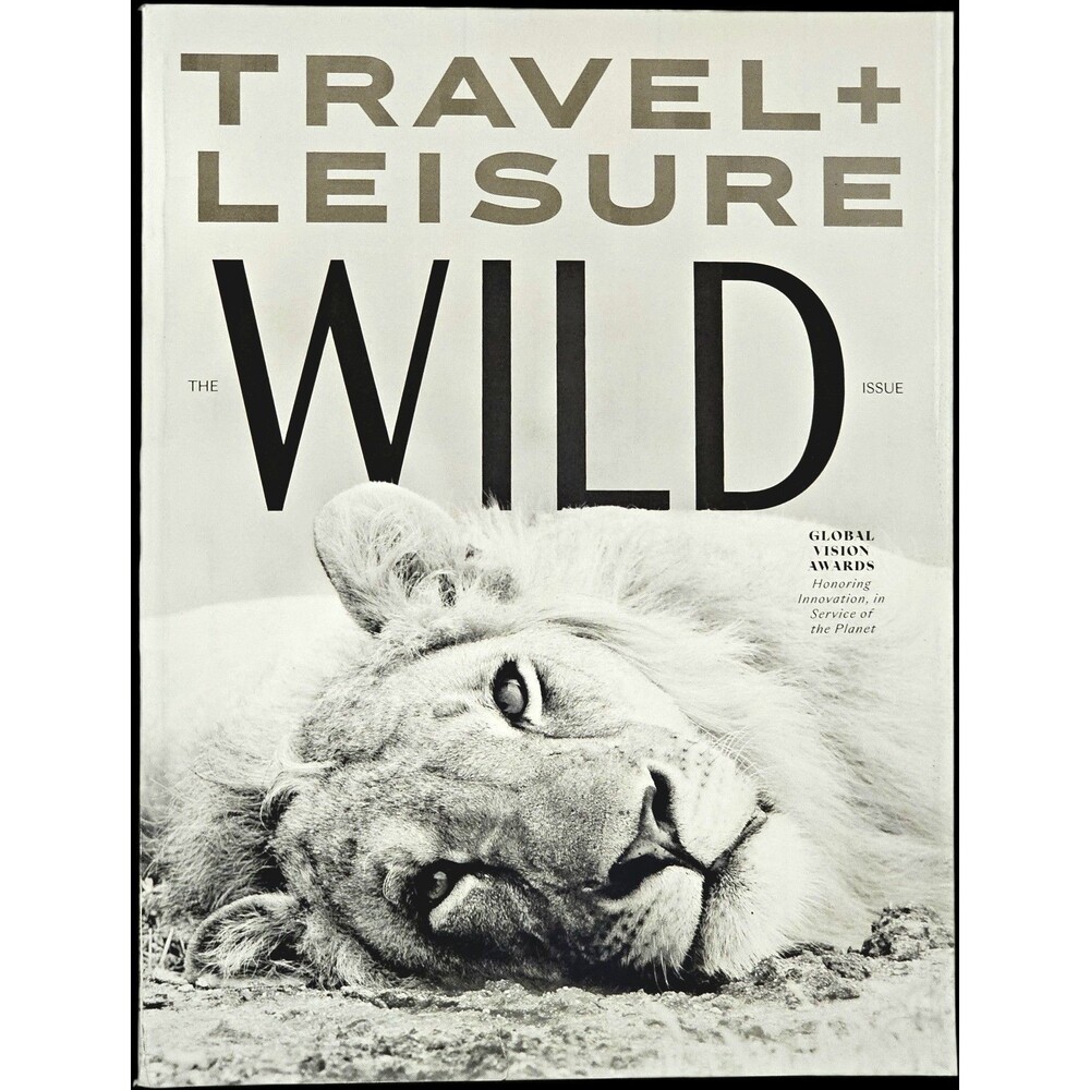 TRAVEL + LEISURE Magazine April 2026 The Wild Issue Tennessee Ad Lion Wildlife